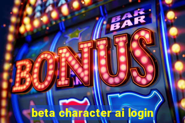 beta character ai login